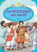The Woodman and the Ax + MP3 CD The Woodman and the Ax + MP3 CD